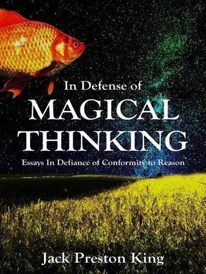cover image of In Defense of Magical Thinking